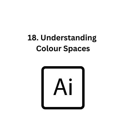 18. Understanding Colour Spaces